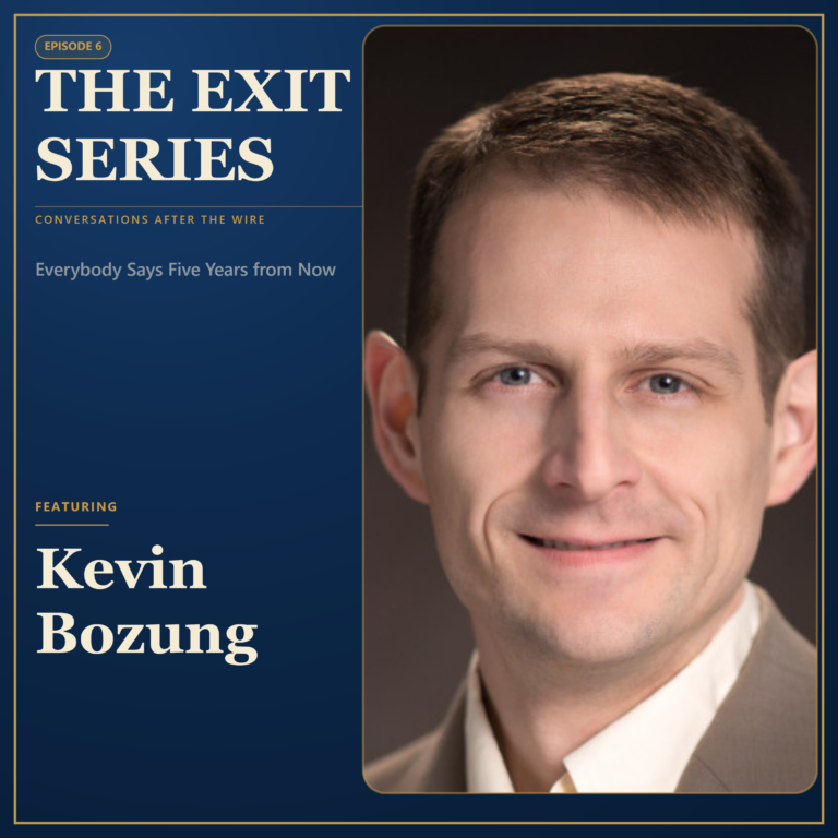 Ep. 6 Everybody Says Five Years from Now Featuring: Kevin Bozung